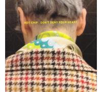Hot Chip - Don't Deny Your Heart