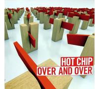 Hot Chip - Over & Over