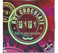 Hot Chocolate - Kiss to Mean Goodbye