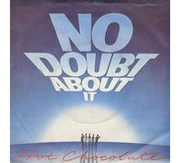 Hot Chocolate - No Doubt About It