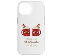 Hot Chocolate Shirt Oggi è una cioccolata calda tipo di giorno Custodia per iPhone 14