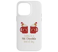 Hot Chocolate Shirt Oggi è una cioccolata calda tipo di giorno Custodia per iPhone 14 Pro Max