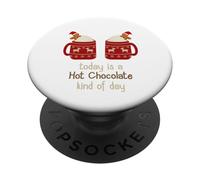 Hot Chocolate Shirt Oggi è una cioccolata calda tipo di giorno PopSockets PopGrip Adesivo