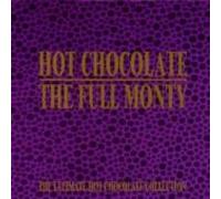 Hot Chocolate - The Full Monty