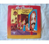 Hot Chocolate - What Kinda Boy You're Lookin' For Girl / Got To Get Back To Work [7" Vinyl]