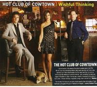 Hot Club Of Cowtown - Wishful Thinking