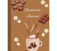 Hot Cocoa & Chocolate Gratitude Journal - Wide Ruled - 7.5"x9.25"