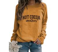 Hot Cocoa Weather Sweatshirt for Women Cute Christmas Crewneck Graphic Shirts Funny Winter Long Sleeve Pullover