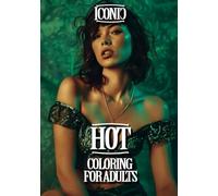 Hot - Coloring for Adults - Playful Souls: Let Your Imagination Run Wild with Fashion & Fun for Stress Relief & Relaxation: A Colorful Journey Into Fun Hot Playful World for Stress Relief & Relaxation