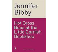 Hot Cross Buns at the Little Cornish Bookshop: The perfect life-affirming, joyful book for spring