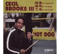 Hot Dog - Cecil Brooks Iii (Audio cd)