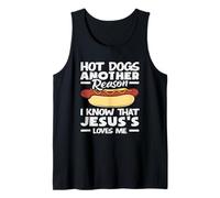 Hot Dog Lover Un altro motivo per cui so che Gesù mi ama Canotta