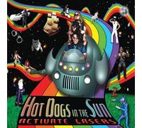 Hot Dogs In The Sun - Activate Lasers