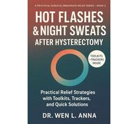 Hot Flashes & Night Sweats After Hysterectomy: Practical Relief Strategies with Toolkits, Trackers, and Quick Solutions