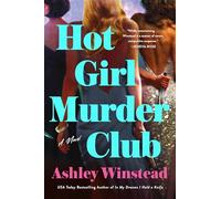 Hot Girl Murder Club: A Novel