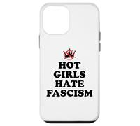 Hot Girls Hate Fascism Resist Anti Fascism Fall of Fascism Custodia per iPhone 12 mini
