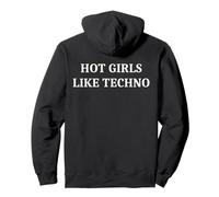 Hot Girls Piace Techno Felpa con Cappuccio