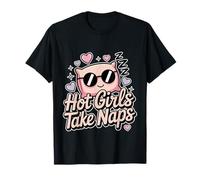 Hot Girls Take Naps Selfress Sonte Advocate Resta Maglietta