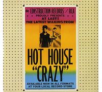 Hot House - Crazy / My Boy's Arms (+ Product Fact) [Vinyl Single]