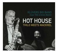 Hot House - Thilo Kluvers (Audio cd)