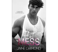 Hot Mess: A Players Rockstar Romance (Players, Book 1)
