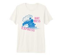 Hot Mess Express Maglietta Premium
