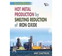 Hot Metal Production by Smelting Reduction of Iron Oxide