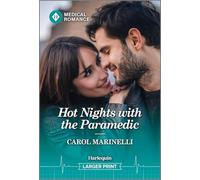 Hot Nights With the Paramedic: A No Strings Workplace Medical Romance - NUOVO