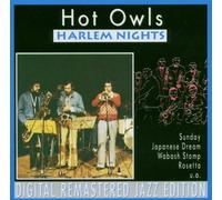 Hot Owls - Harlem Nights