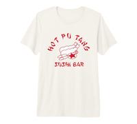 Hot Pu Tang Sushi Bar Maglietta Premium