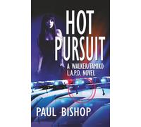 Hot Pursuit: A Walker / Tamiko L.A.P.D. Adventure: 1