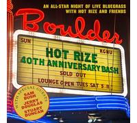Hot Rize - Hot Rize'S 40Th Anniversary Bash