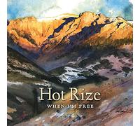 Hot Rize - When I'm Free