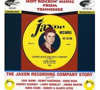 Hot Rockin' Music from Tennessee: The Jaxon Recording Company Story by VARIOUS ARTISTS (2005-06-21)