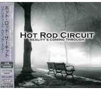 Hot Rod Circuit - Reality's Coming Through