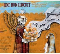 Hot Rod Circuit - Underground Is A Dying Br