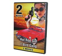 HOT ROD GIRL & T-BIRD GANG