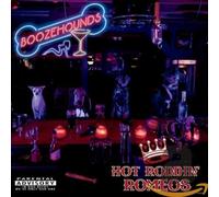HOT RODDIN ROMEOS Boozehounds (CD)