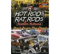 Hot Rods, Rat Rods: Back from Dead