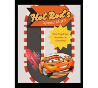 Hot Rod's Speed Math: Starting Line: Numbers and Counting