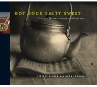 Hot Sour Salty Sweet: A Culinary Journey Through Southeast Asia