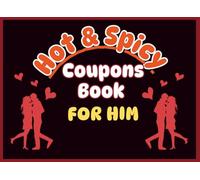 Hot & Spicy Coupons Book for him: Romantic Couples Vouchers