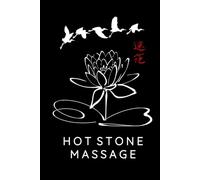 Hot Stone Massage Journal / Hot Stone Massage Notebook: Hardcover Hot Stone Massage Diary / Hot Stone Massage Logbook