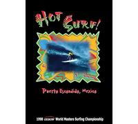 Hot Surf: Puerto Escondido Mexico