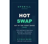 Hot Swap: From Help Desk to Data Center Technician - the Hyperscale Hardware Seat, the Hiring Bar and the Shift