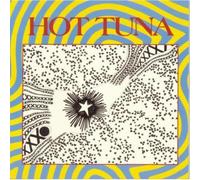 HOT TUNA - First Pull Up,Then Pull Down