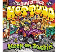 Hot Tuna - Keep On Truckin'-Very Best Of Hot Tuna