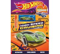 Hot Wheels(TM): High Speed Cruising Sticker Activity Book (Toy Car Included)