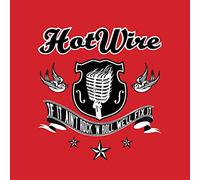 Hot Wire - If It Ain'T Rock & Roll We'Ll Fix It