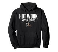 Hot Work Never Stops Welder Welding Blue Collar Job Work Felpa con Cappuccio